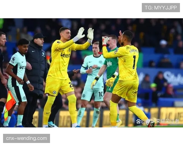切尔西门将位置竞争加剧，约根森手术回归争夺首发
